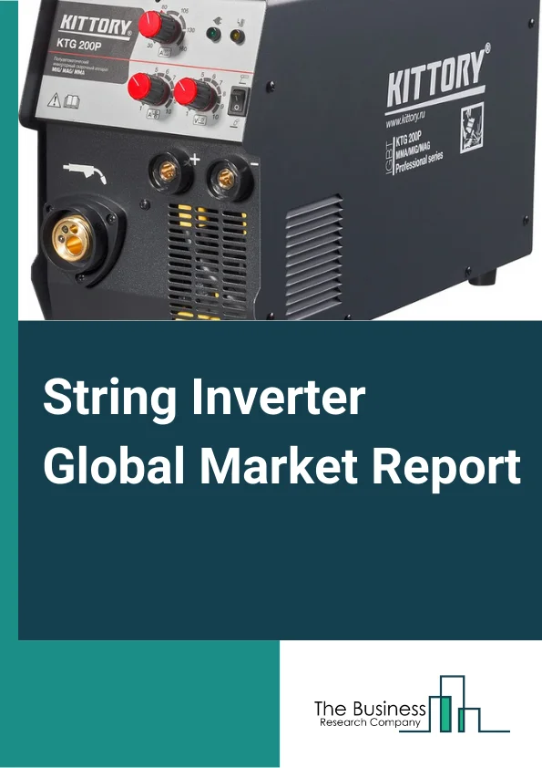 String Inverter Global Market Report 2024 – By Connection Type (On-Grid, Off-Grid), By Nominal Output Voltage (= 230 V, 230 - 400 V, 400 - 600 V, > 600 V), By Power Rating (Up to 10 kW, 11 kW – 40 kw, 41 kW – 80 kW, Above 80 kW), By End Use Industry (Residential, Commercial and Industrial, Utilities ) – Market Size, Trends, And Global Forecast 2024-2033
