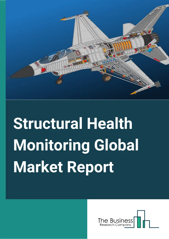 Structural Health Monitoring Global Market Report 2025 – By Component (Hardware, Software, Services ), By Connectivity (Wired, Wireless ), By Application (Bridges And Dams, Buildings And Stadiums, Vessels And Platforms, Airframes And Wind Turbines, Large Machinery And Equipment), By End User (Civil, Aerospace, Defense, Energy, Mining, Other End Users) – Impact of Tariff and Trade War on Market Size, Growth, Trends, and Forecast 2025–2034
