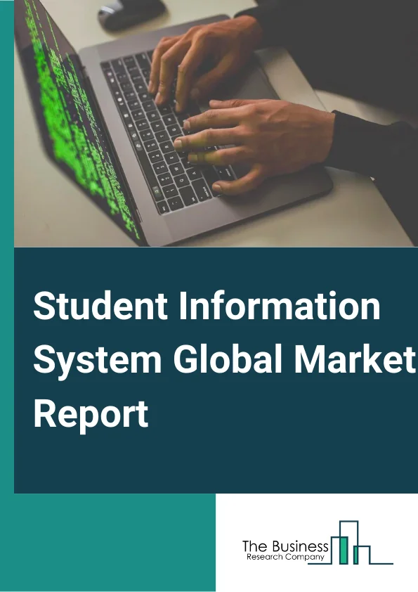 Student Information System Global Market Report 2025 – By Component( Software, Service ), By Deployment( Cloud, On-Premise ), By Application( Financial Management, Student Management, Admission and Recruitment, Student Engagement and Support, Other Applications ), By End-Use( K-12, Higher Education ) – Market Size, Trends, And Global Forecast 2025-2034