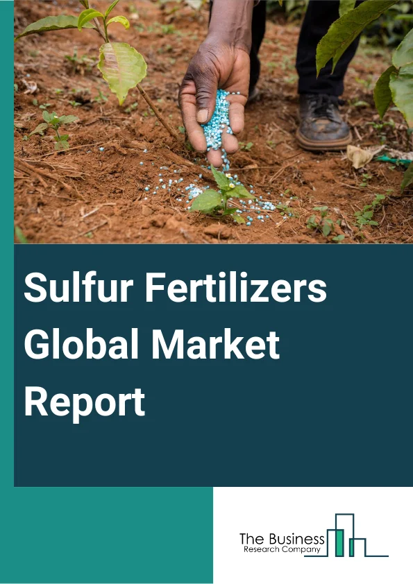 Sulfur Fertilizers