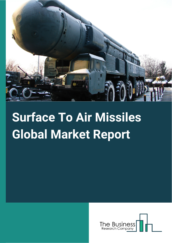 Explore insights from the Surface To Air Missiles Market Report
