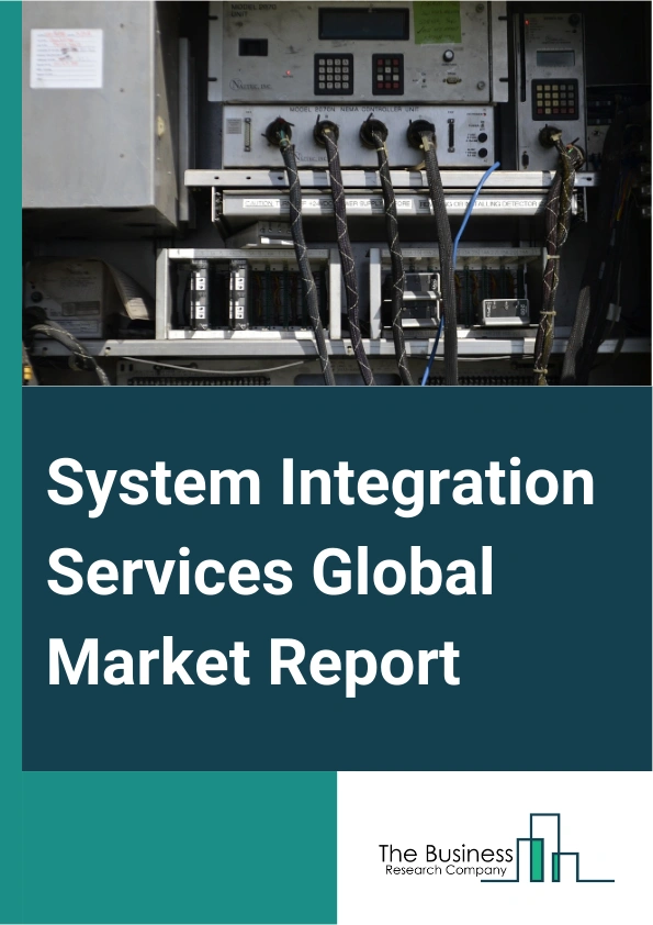 System Integration Services Global Market Report 2025 – By Service Type (Infrastructure Integration services, Enterprise Application Integration Services, Consulting Services), By Service Outlook (Hardware Integration Service, Software Integration Service), By Industry Vertical (IT and Telecommunication, Defenses and security, BFSI, Oil and Gas, Healthcare, Transportation, Retail, Food and Beverages) – Market Size, Trends, And Global Forecast 2025-2034