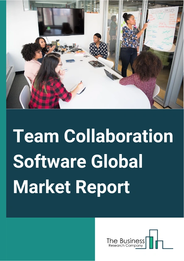 Team Collaboration Software Global Market Report 2025 – By Type (Communication And Coordination Software, Conferencing Software), By Deployment Type (On-Premise, Cloud), By Industry (Banking, Financial Services And Insur...