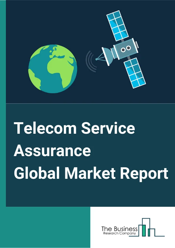 Telecom Service Assurance 