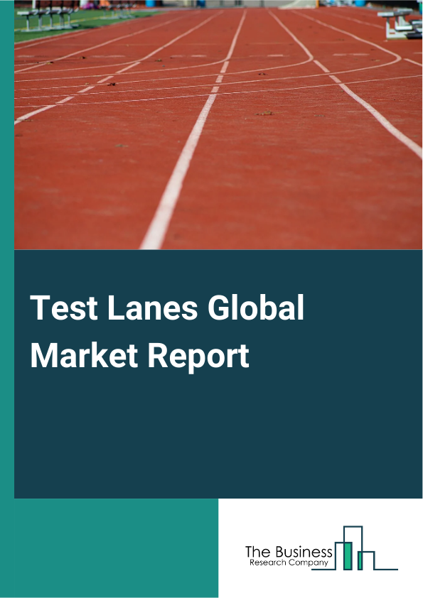 Test Lanes