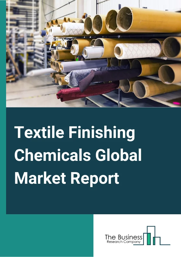 Textile Finishing Chemicals Global Market Report 2024 – By Type (Softening Finishes, Repellent Finishes, Wrinkle-Free Finishes, Coating Finishes, Mothproofing Finishes, Other Types), By Process (Pad-Dry Cure Process, Exhaust Dyeing Process, Other Process), By Application (Clothing Textile, Home Textile, Technical Textile, Other Applications) – Market Size, Trends, And Global Forecast 2024-2033