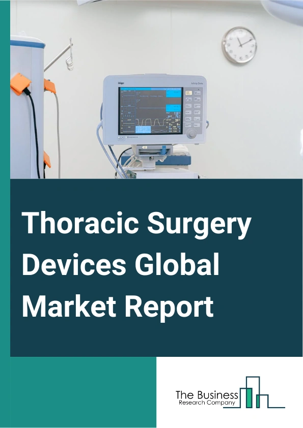 Thoracic Surgery Devices Global Market Report 2025 – By Product (Forceps, Graspers, Clamps And Staplers, Scissors, Spreaders, Needle Holders, Other Products), By Surgery Type (Lobectomy, Wedge Resection, Pneumonectomy, Other Surgery Types), By End-User (Hospitals, Ambulatory Surgical Centers, Other End-Users) – Market Size, Trends, And Global Forecast 2025-2034