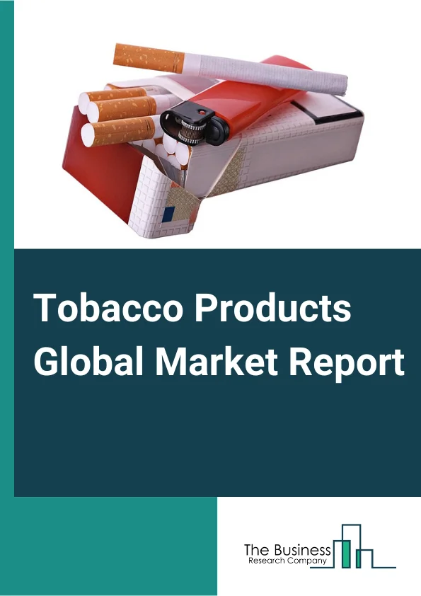 Tobacco Products Global Market Report 2024 – By Type (Cigarettes, Cigars And Cigarillos, Smoking And Other Tobacco Products), By Distribution Channel (Supermarkets/Hypermarkets, Convenience Stores, E-Commerce, Other Distribution Channels), By Product Type (Combustible Tobacco, Smokeless Tobacco) – Market Size, Trends, And Global Forecast 2024-2033