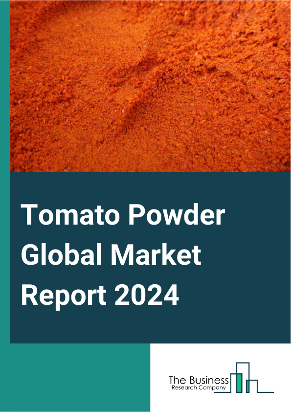Tomato Powder Global Market Report 2025 – By Process (Hot Break, Cold Break), By Category (Organic, Conventional), By Applications (Bakery And Confectionary, Dairy And Frozen Desserts, Beverages, Infant Nutrition, Sweet And Savory Snacks, Curries Gravies And Soups, Other Applications) – Impact of Tariff and Trade War on Market Size, Growth, Trends, and Forecast 2025–2034