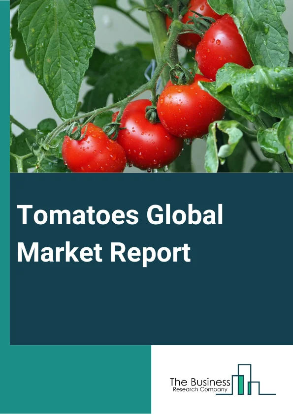 Tomatoes Global Market Report 2024 – By Type (Cherry Tomatoes, Grape Tomatoes, Roma Tomatoes, Beefsteak Tomatoes, Heirloom Tomatoes, Tomatoes On The Vine, Green Tomatoes, Other Types), By Category (Conventional, Organic), By Distribution Channel (Direct, Indirect), By End User (Food Service Industry, Household Or Retail Industry) – Market Size, Trends, And Global Forecast 2024-2033