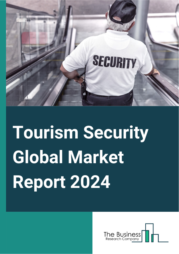 Tourism Security Market Report Infographic Image