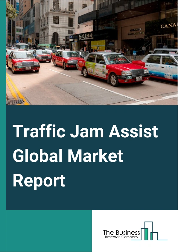 Traffic Jam Assist Global Market Report 2025 – By Component (Automotive Cameras, Ultrasonic Sensors, RADAR (Radio Detection And Ranging), LiDAR (Light Detection And Ranging), ECUs (Electronic Control Unit)), By Automatio...