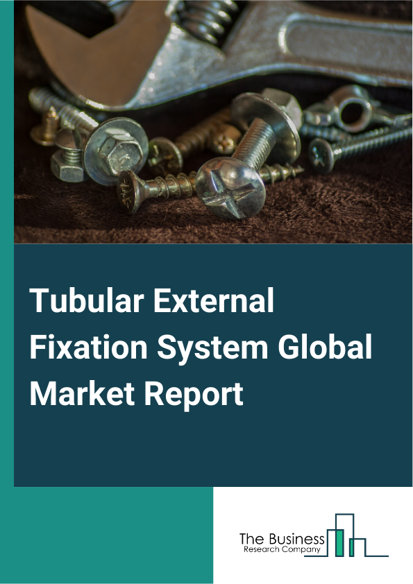 Tubular External Fixation System