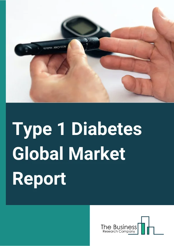 Type 1 Diabetes Global Market Report 2025 – By Product Type (Rapid Acting Insulin Analogs, Long-Acting Insulin Analogs, Premix Insulin Analogs, Others Product Types), By Device (Insulin Pump, Insulin Pen, Blood Glucose Meter), By Application (Childrens, Adults), By End-User (Hospital, Research Institutes, Home Care) – Market Size, Trends, And Global Forecast 2025-2034