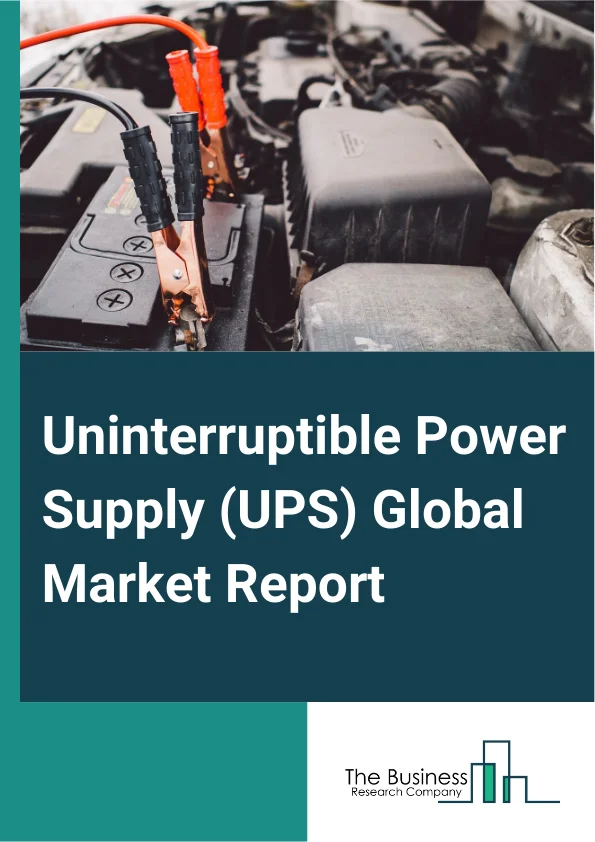 Uninterruptible Power Supply (UPS) Global Market Report 2025 – By Product (Online Conversion, Line-Interactive, Off-Line Or Standby), By Component (Rectifier, Batteries, Inverter, Static Bypass Switch, Capacitors, Fans, ...
