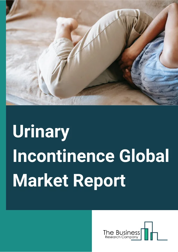Urinary Incontinence Global Market Report 2025 – By Type (Urge Incontinence, Stress Incontinence, Overflow Incontinence, Functional Incontinence), By Treatment Type (Medication, Devices, Other Treatments), By Route Of Ad...
