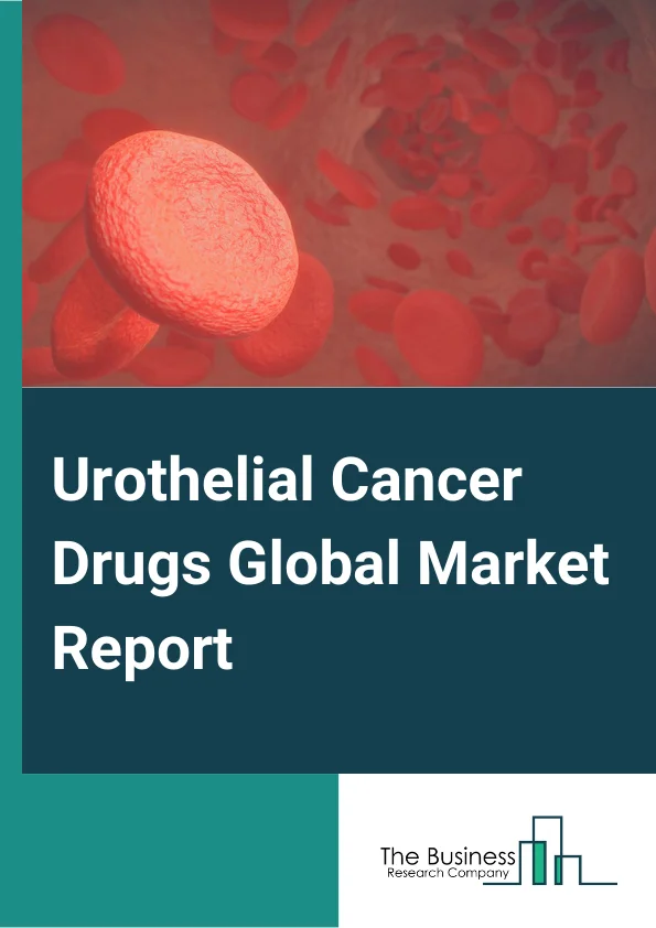 Urothelial Cancer Drugs Global Market Report 2024 – By Type( Urothelial Carcinoma, Squamous Cell Carcinoma, Adenocarcinoma), By Treatment( Immunotherapy, Chemotherapy, Preservation Therapy), By Distribution Channel( Hospital Pharmacies, Specialty Clinics, Cancer Institutes, Ambulatory Surgical Centers) – Market Size, Trends, And Global Forecast 2024-2033