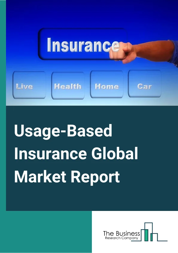 Usage-Based Insurance Global Market Report 2024 – By Vehicle Type (Light-Duty Vehicle (LDV), Heavy-Duty Vehicle (HDV)), By Technology (On-Board Diagnostic (OBD)-II-Based UBI Programs, Smartphone-Based UBI Programs, Black-Box-Based UBI Programs, Other Technologies), By Package Type (Pay-As-You-Drive (PAYD), Pay-How-You-Drive (PHYD), Manage-How-You-Drive (MHYD)) – Market Size, Trends, And Global Forecast 2024-2033