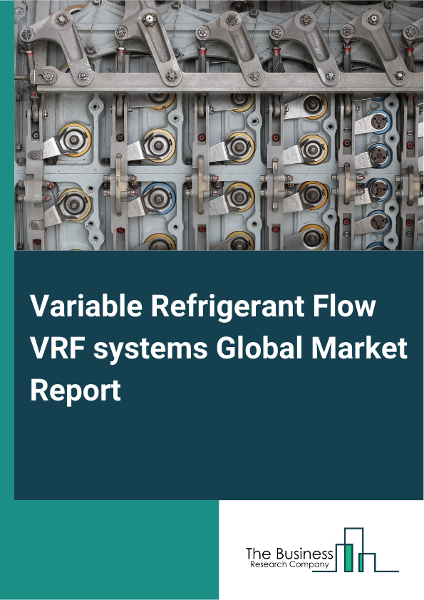 Variable Refrigerant Flow VRF systems