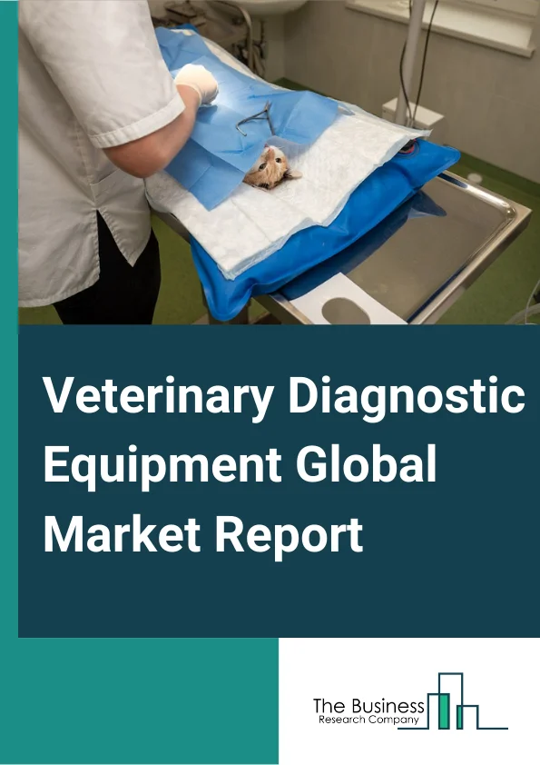 Veterinary Diagnostic Equipment