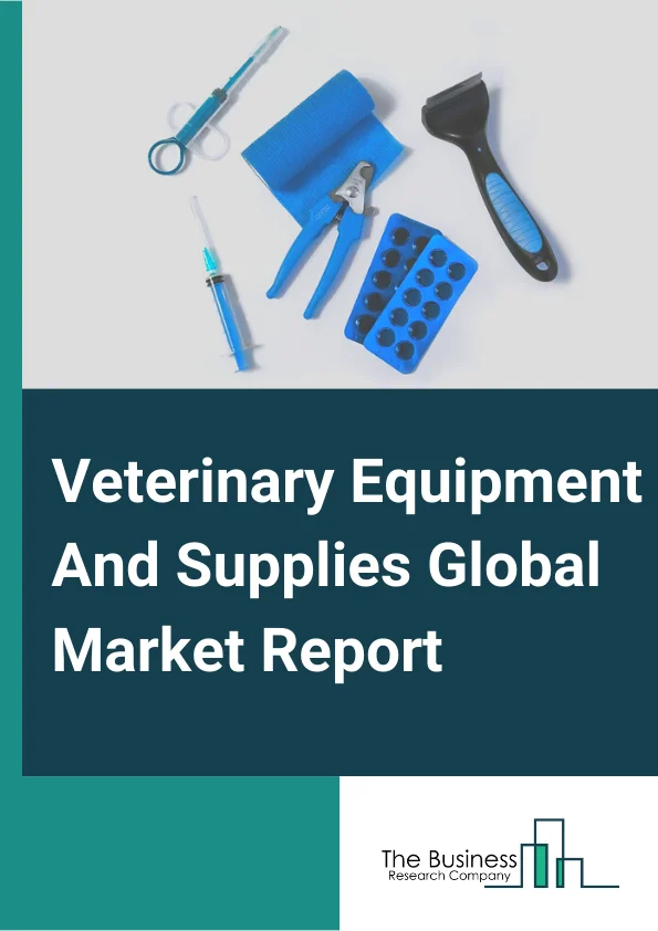 Veterinary Equipment And Supplies
