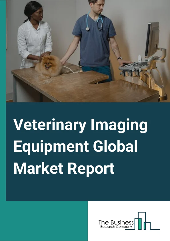 Veterinary Imaging Equipment