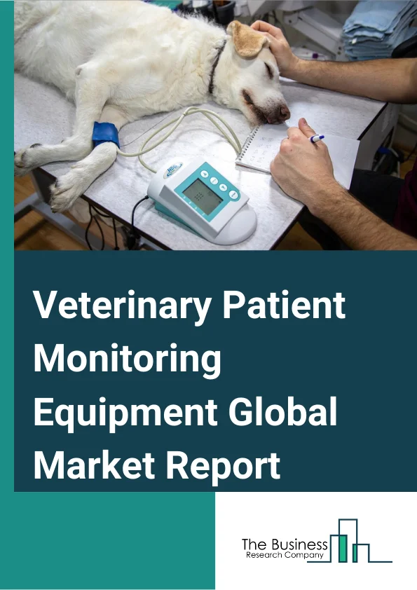 Veterinary Patient Monitoring Equipment