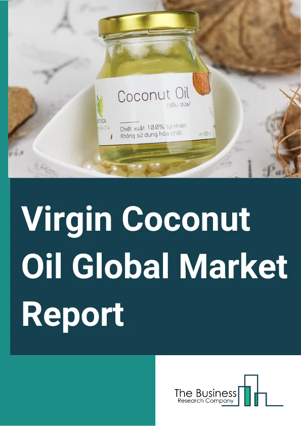 Virgin Coconut Oil Global Market Report 2024 – By Type (Organic, Conventional), By Distribution Channels (Offline, Online), By Application (Direct Consumption, Indirect Consumption, Food And Beverages, Cosmetics And Personal Care, Pharmaceuticals) – Market Size, Trends, And Global Forecast 2024-2033