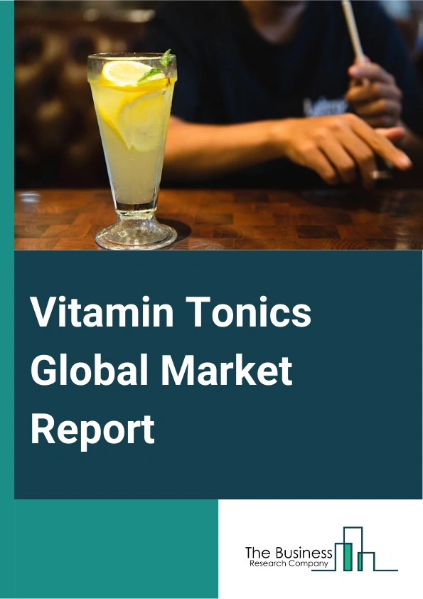 Vitamin Tonics Global Market Report 2025 – By Product (Syrup, Capsules, Tablets, Multivitamin Injections), By Distribution Channel (Retail Pharmacies, Hospital Pharmacies, Online Pharmacies), By End User (Adult, Children, Elderly) – Impact of Tariff and Trade War on Market Size, Growth, Trends, and Forecast 2025–2034