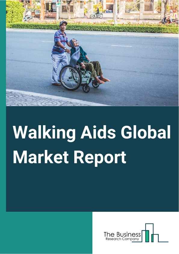 Walking Aids Global Market Report 2025 – By Product Type (Crutches, Canes, Walkers, Rollators, Other Products), By Technology (Automated, Manual), By End-User (Hospitals And Clinics, Home Care Settings, Other End Users) – Market Size, Trends, And Global Forecast 2025-2034