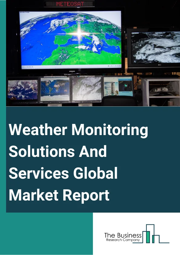 Weather Monitoring Solutions And Services