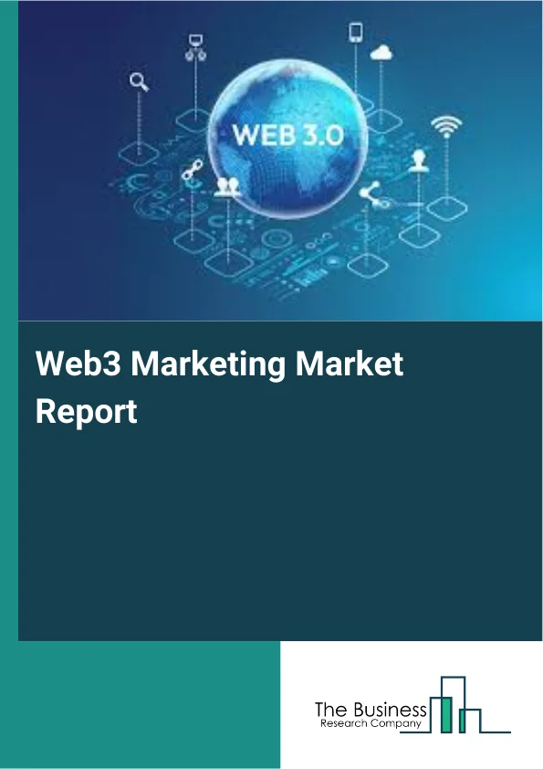 Web3 Marketing Market Report Infographic Image