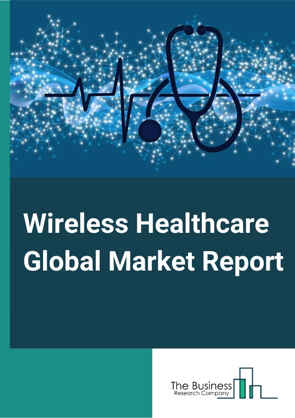 Wireless Healthcare Global Market Report 2024 – By Technology (Wireless Personal Area Network (WPAN), Worldwide Interoperability for Microwave Access (WiMAX), Wi-Fi, Wireless Wide Area Network (WWAN)), By Component (Hardware, Software, Services), By Application (Patient Specific, Provider Specific), By End-User (Providers, Payers, Patients/Individuals) – Market Size, Trends, And Global Forecast 2024-2033