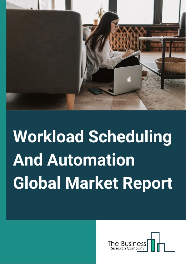 Workload Scheduling And Automation Global Market Report 2025 – By Deployment (On-premise, Cloud), By Enterprise (Large Enterprise, Small And Medium Enterprise), By End-Use (Banking, Financial Services And Insurance (BFSI), Information Technology (IT) And Telecommunication, Retail, Healthcare, Government And Public Sector, Manufacturing, Other End-Users) – Impact of Tariff and Trade War on Market Size, Growth, Trends, and Forecast 2025–2034