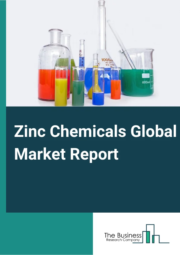 Zinc Chemicals Global Market Report 2024 – By Type (Zinc Oxide, Zinc Sulfate, Zinc Carbonate, Zinc Chloride, Other Types), By Application (Rubber Compounding, Agriculture, Glass and Ceramics, Paints and Coatings, Chemicals, Food and Pharmaceuticals, Textiles, Other Applications) – Market Size, Trends, And Global Forecast 2024-2033